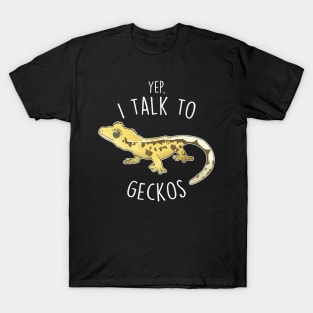 I Talk To Crested Gecko Lizard Reptile T-Shirt